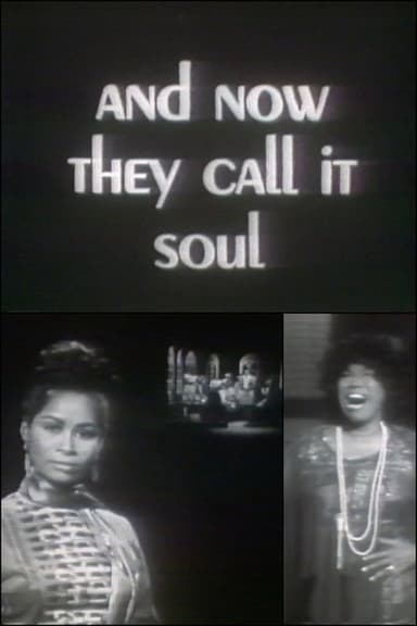 And Now They Call It Soul poster