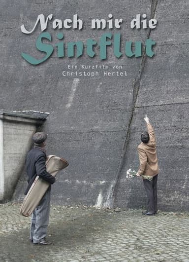 Nach mir die Sintflut poster