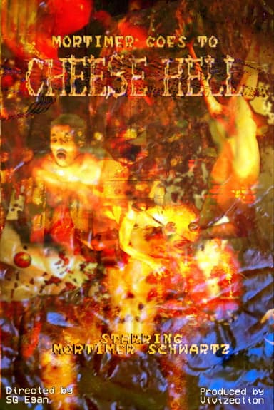 Mortimer Goes to Cheese Hell poster