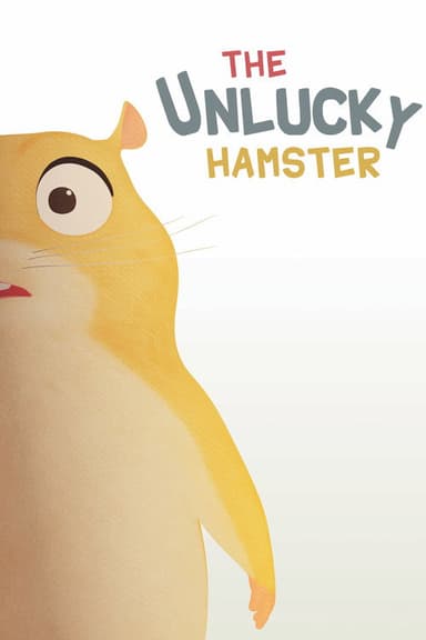 The Unlucky Hamster poster