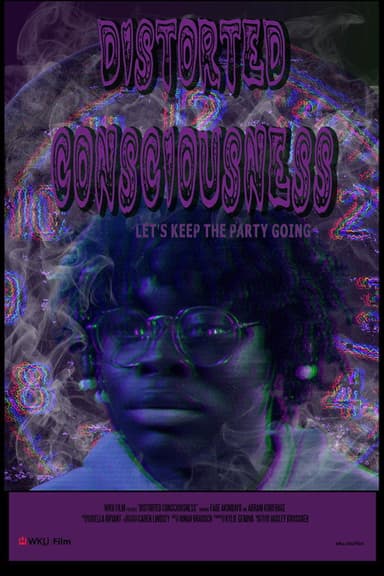 Distorted Consciousness poster