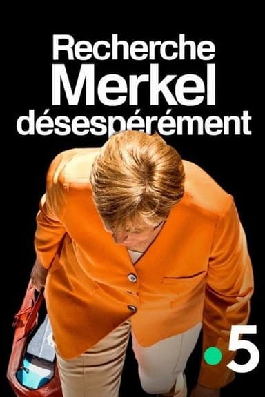 Recherche Merkel désespérément poster