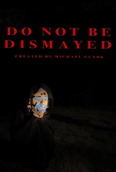 Do Not Be Dismayed poster