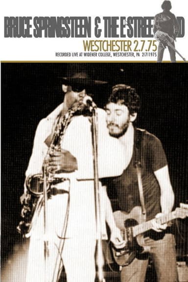 Bruce Springsteen & The E Street Band – Live Westchester 2.7.75 poster