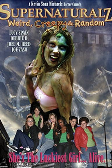 Supernaturalz: Weird, Creepy & Random poster