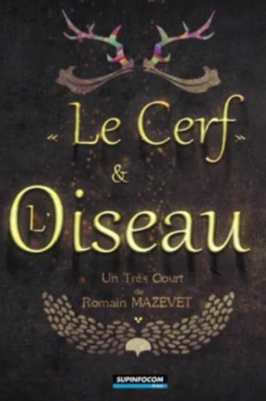 Le Cerf Et L'oiseau poster