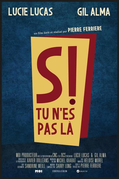 Si tu n'es pas là poster