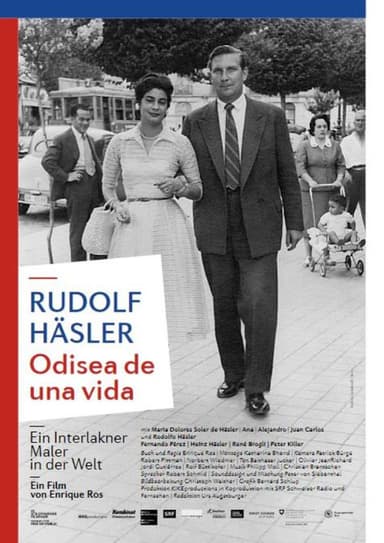 Rudolf Häsler - Odisea de una vida poster