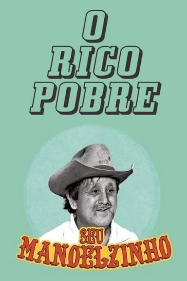 O Rico Pobre poster