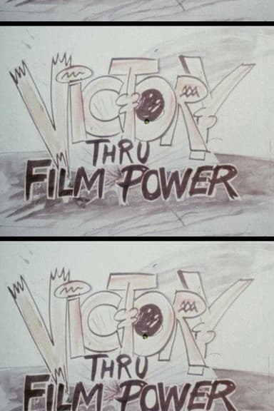 Victory Thru Film Power poster