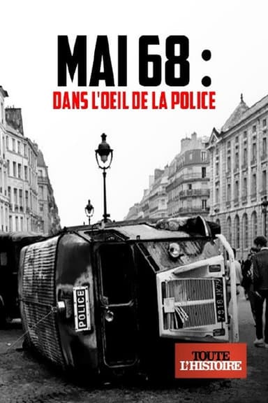 Mai 68 : dans l'oeil de la police poster