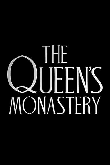 The Queen's Monastery poster