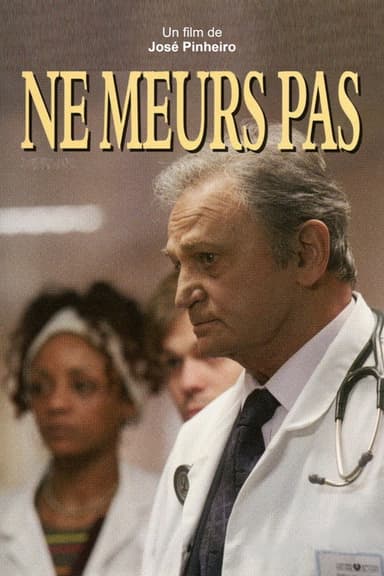 Ne meurs pas poster