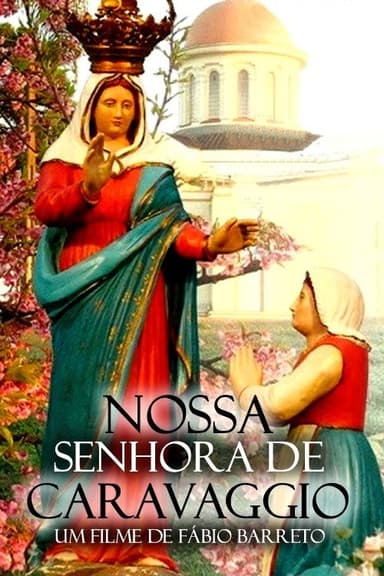 Nossa Senhora de Caravaggio poster