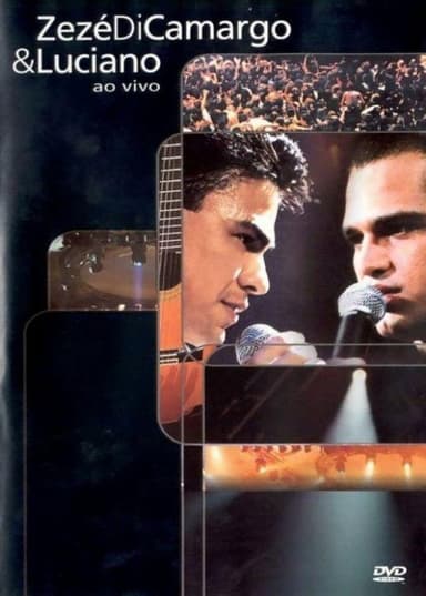 Zezé Di Camargo & Luciano: Ao Vivo poster