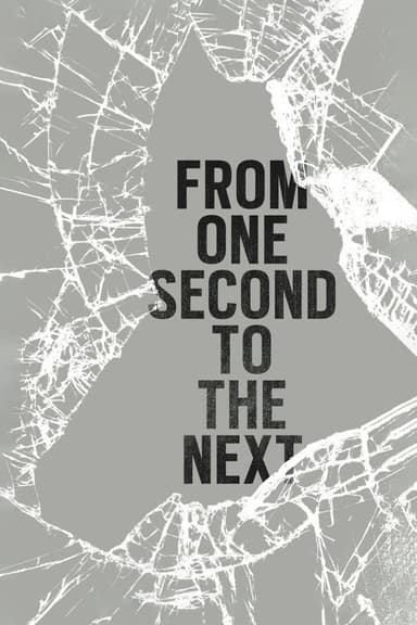 From One Second to the Next poster