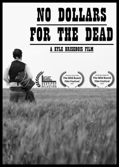 No Dollars For The Dead poster