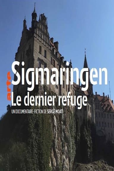 Sigmaringen, le dernier refuge poster