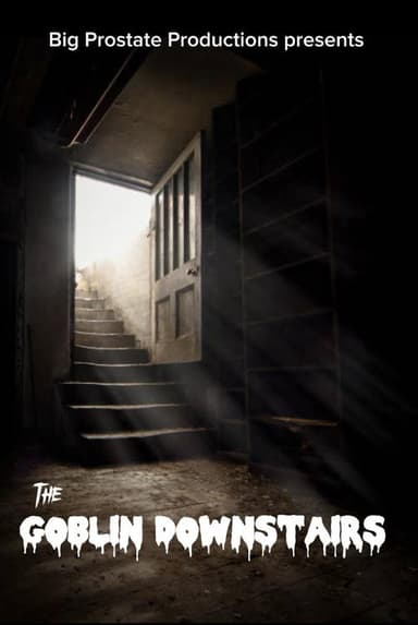 The Goblin Downstairs poster