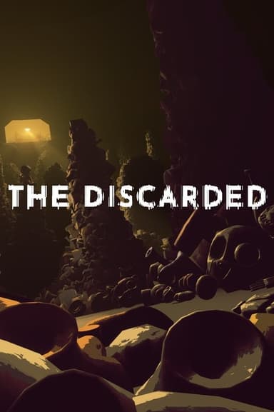 The Discarded poster