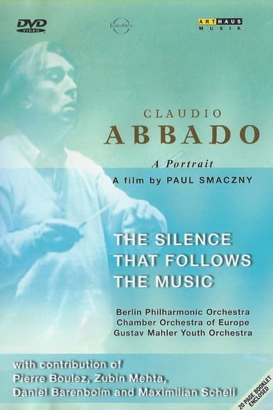 Abbado: The Silence that Follows the Music poster