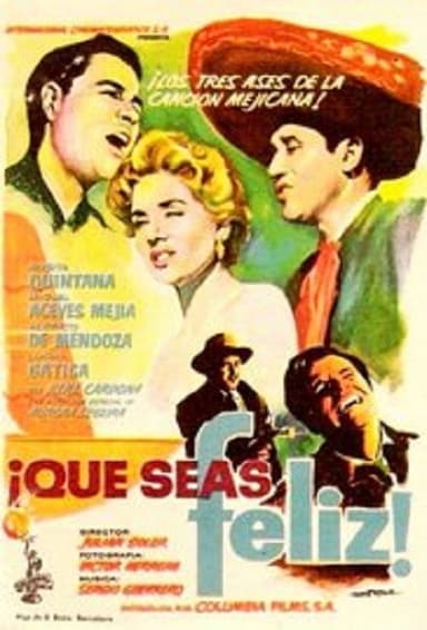 ¡Que seas feliz! poster