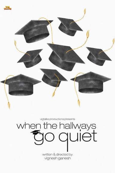 When the Hallways Go Quiet poster