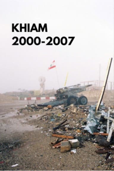Khiam 2000-2007 poster