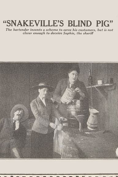 Snakeville's Blind Pig poster