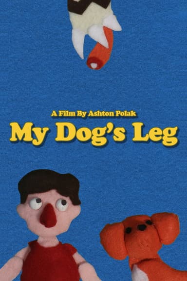 My Dog's Leg poster