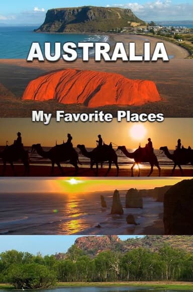 Australia, My Favorite Places poster