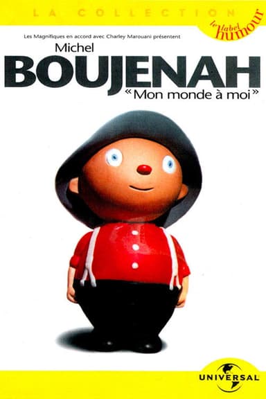 Michel Boujenah - Mon monde à moi poster