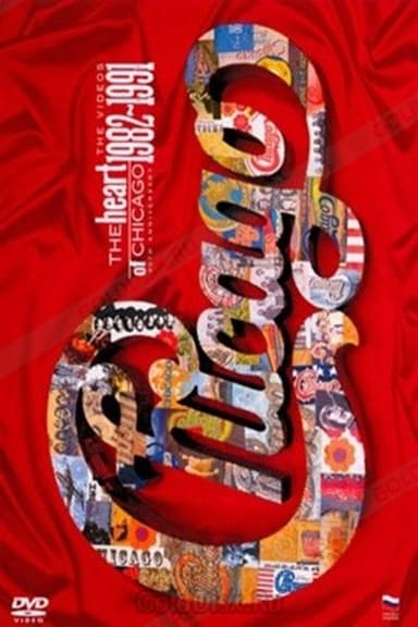 Chicago | The Heart of Chicago: The Video (1982-1991) poster
