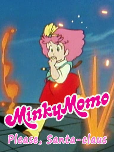 Minky Momo: Please, Santa Claus? poster