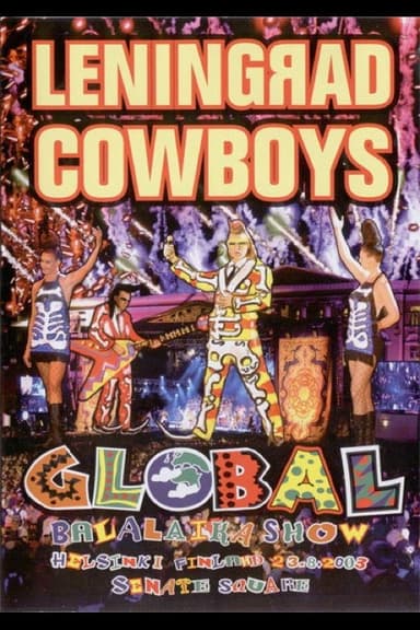 Leningrad Cowboys - Global Balalaika Show poster