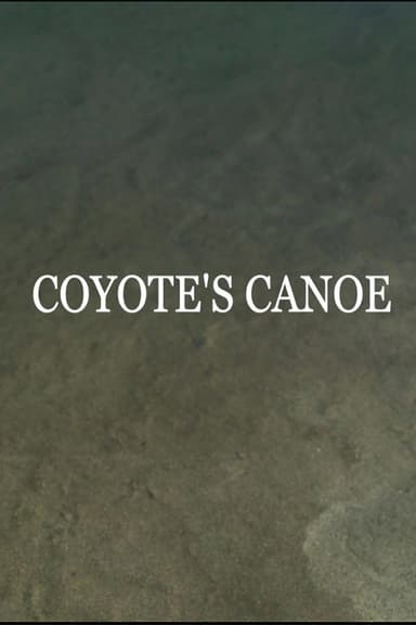 Coyote's Canoe poster