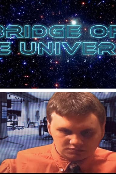 Bridge to the Universe poster