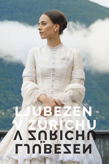 The Zurich Affair - Wagner's One and Only Love poster
