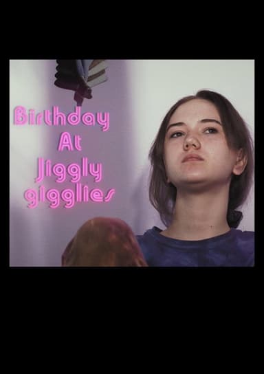Birthday at Jiggly Gigglies poster