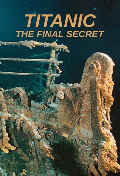Titanic: The Final Secret poster