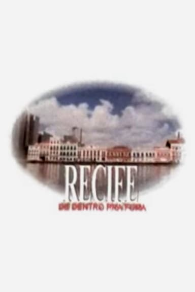 Recife de Dentro pra Fora poster