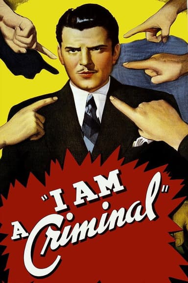 I Am a Criminal poster