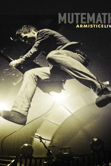 MUTEMATH: Armistice Live poster