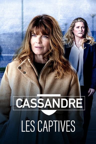 Cassandre - Les captives poster