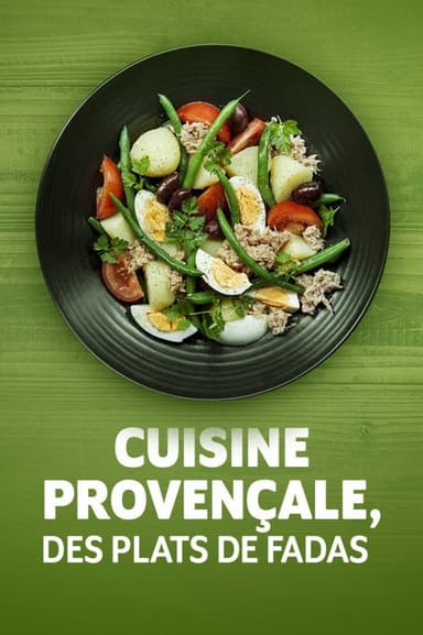 Cuisine provençale, des plats de fadas poster