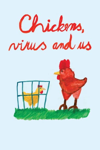 Hens, Virus and Us poster
