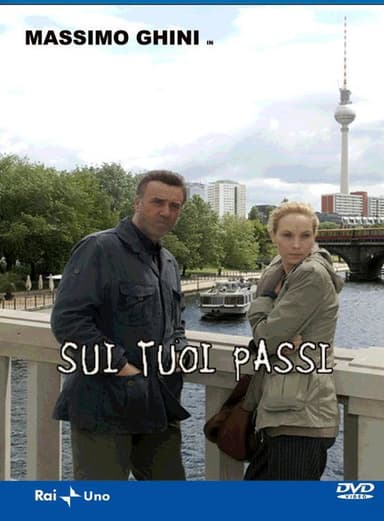 Sui tuoi passi poster