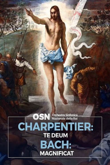 Charpentier: Te Deum, Bach: Magnificat poster