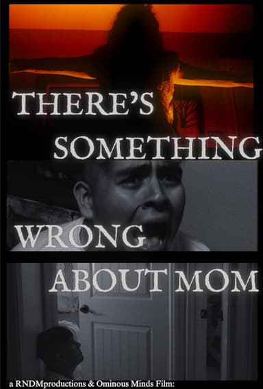 There's Something Wrong About Mom poster