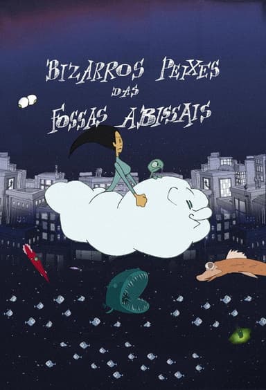 Bizarre Fish from the Abyssal Zone poster